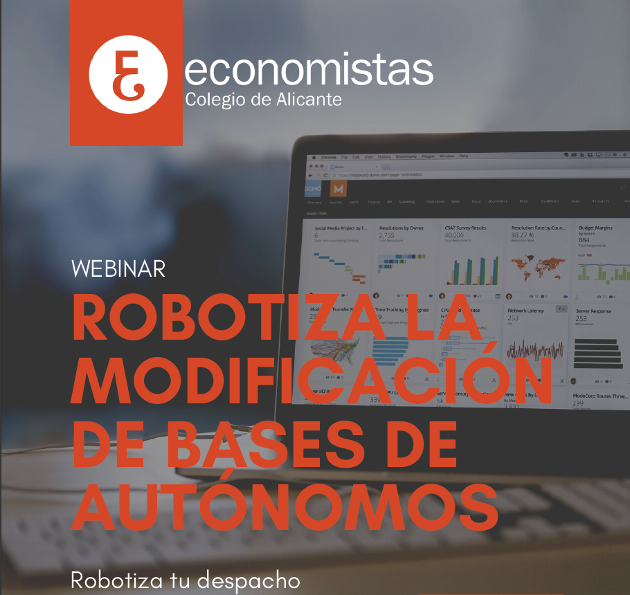 Webinar: Robotiza la modificación de bases de autónomos. Economistas.Colegio de Alicante